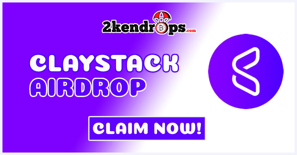 ClayStack Chain Airdrop