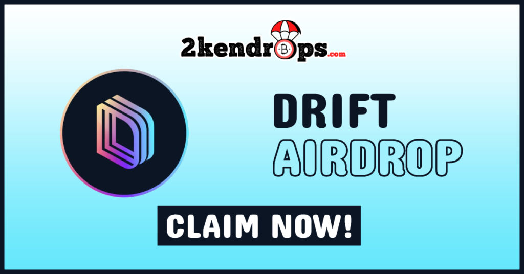 Drift Protocol Chain Airdrop