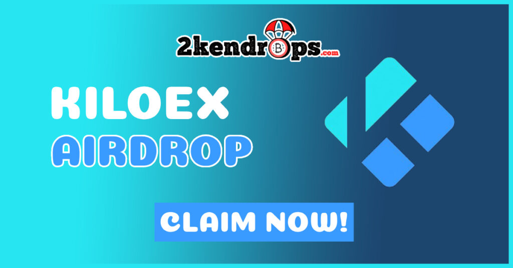 KiloEx Airdrop