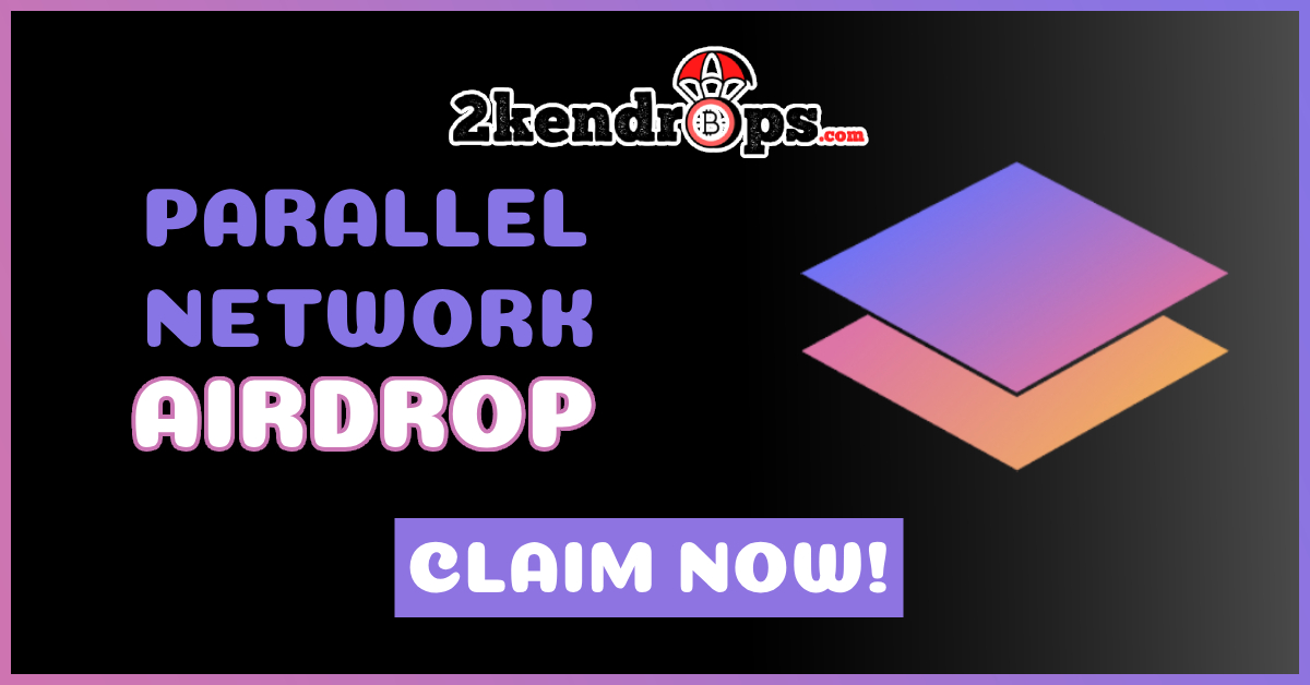 Parallel Network Airdrop